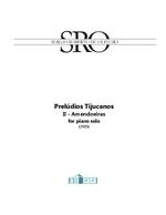 [2015] Prelúdios Tijucanos. II - Amendoeiras for piano solo (2015)